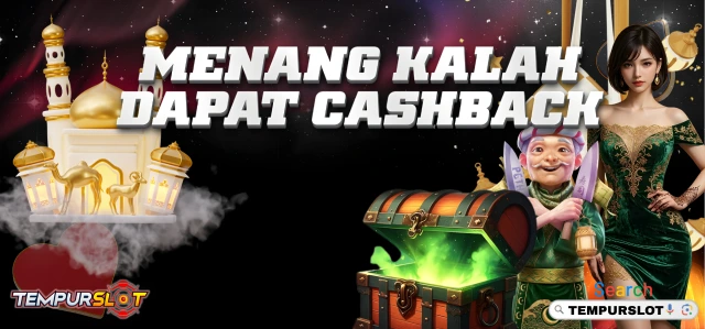 Menang Kalah Dapat Cashback 