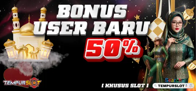 Bonus New User 50% (slot)