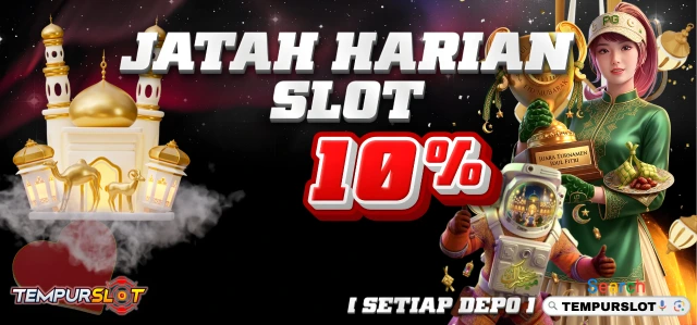 Jatah Harian Slot 10%