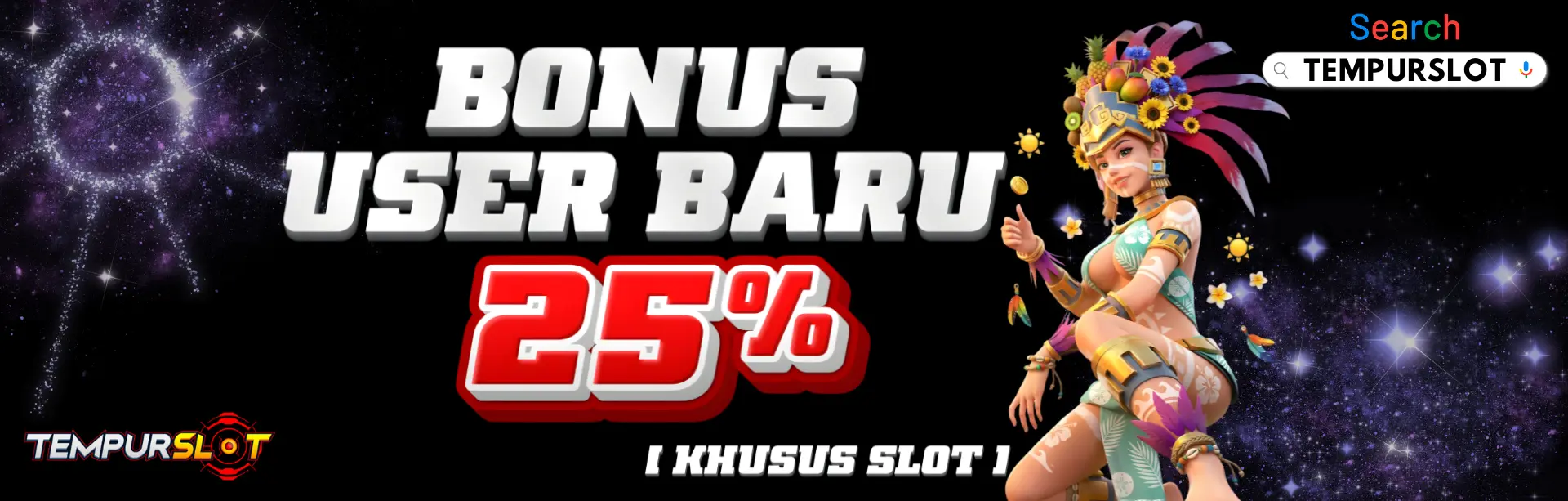 Bonus New User 25% (slot)