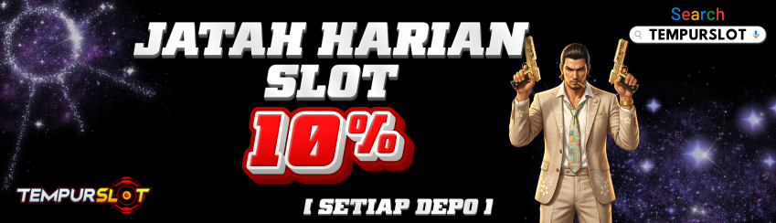 Jatah Harian Slot 10% (Tiap Depo)