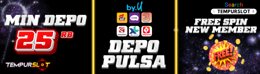 Min Depo 25 rb | Depo Pulsa | Free Spin New USer